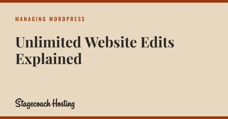 Stagecoach Hosting blog card: Unlimited Website Edits Explained